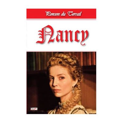 Tineretea regelui Henric volumul 3 Nancy - Ponson du Terrail