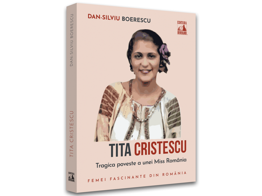 Tita Cristescu, trista poveste a primei Miss Romania - Dan-Silviu Boerescu