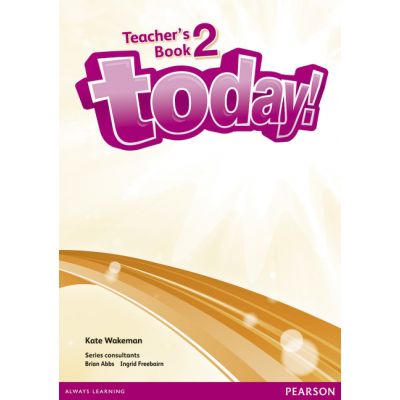 Today! Level 2 Teachers Book with DVD - Kate Wakeman
