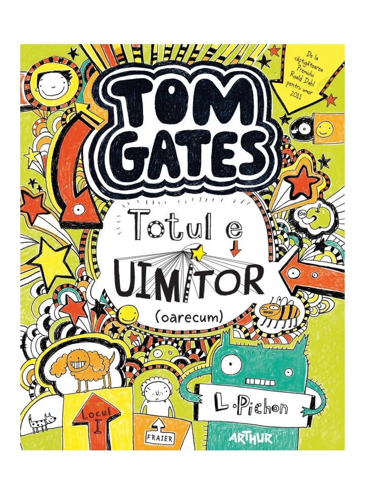 Tom Gates 3 Totul e uimitor (oarecum) - Liz Pichon