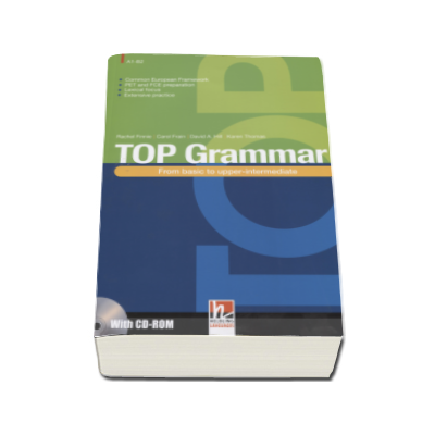 TOP Grammar From basic to upper-intermediate. Student Book with CD-ROM and Answer Key (level A1 - B2)