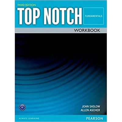 Top Notch 3e Fundamentals Workbook - Joan Saslow