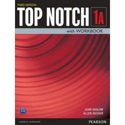 Top Notch 3e Level 1 Student Book Workbook Split A - Joan Saslow