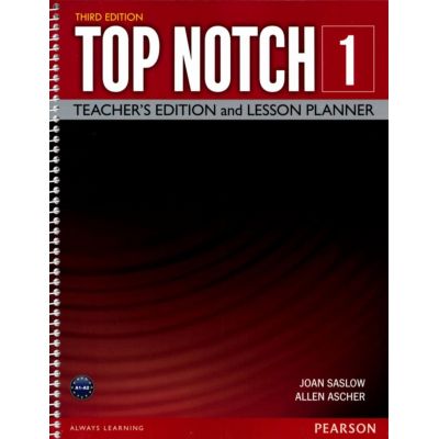 Top Notch 3e Level 1 Teacher\'s Edition and Lesson Planner - Joan Saslow