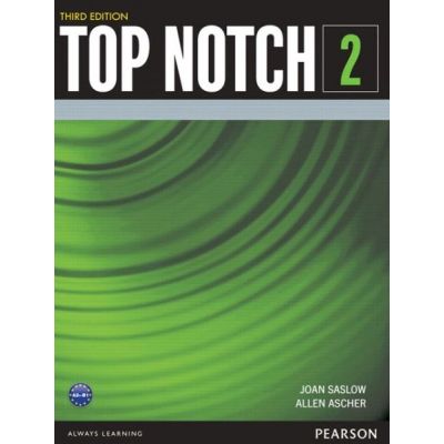 Top Notch 3e Level 2 Student Book Split B with MyEnglishLab - Joan Saslow