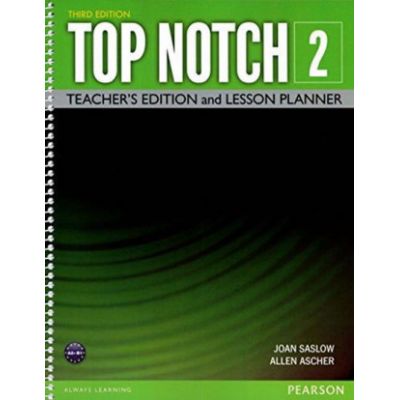 Top Notch 3e Level 2 Teacher\'s Edition and Lesson Planner - Joan Saslow