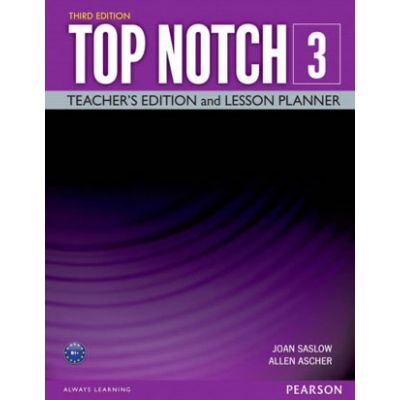Top Notch 3e Level 3 Teacher\'s Edition and Lesson Planner - Joan Saslow