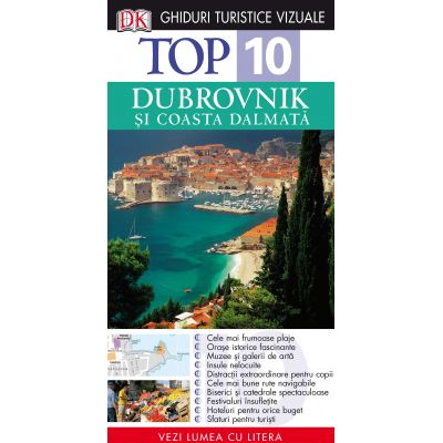 Top 10. Dubrovnik. Ghiduri turistice vizuale - Robin Si Jenny Mckelvie