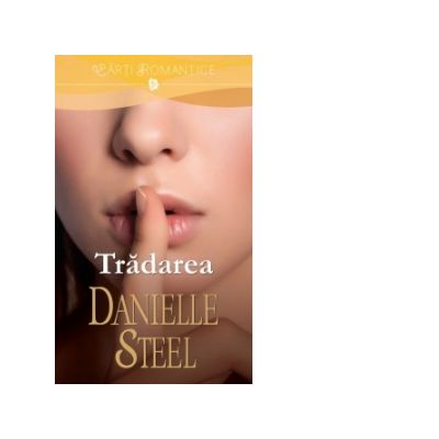 Tradarea - Danielle Steel