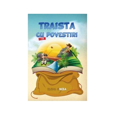 Traista cu povestiri - Elida Oncea