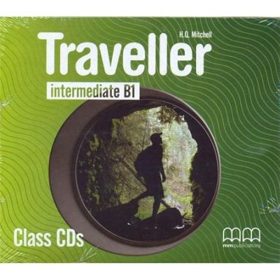 Traveller Intermediate level B1 Class CDs - H. Q. Mitchell