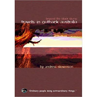 Travels in Outback Australia - Andrew Stevenson