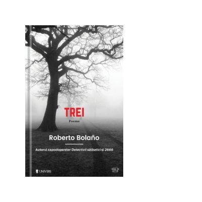 Trei - Roberto Bolano