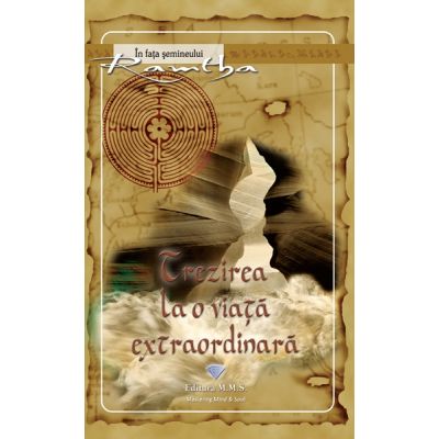 Trezirea la o viata extraordinara - Ramtha