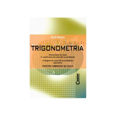 Trigonometria - Emil Stoica