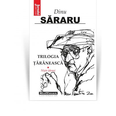 Trilogia taraneasca, Vol. 1, Niste tarani - Dinu Sararu