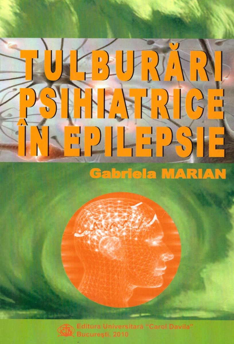 Tulburari psihiatrice in epilepsie - Gabriela Marian