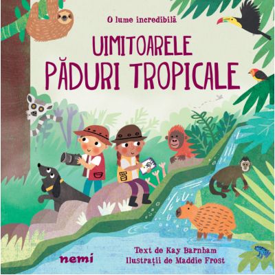 Uimitoarele paduri tropicale - Kay Barnham, Maddie Frost