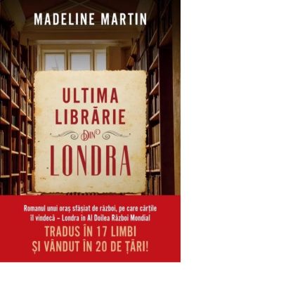 Ultima librarie din Londra - Madeline Martin