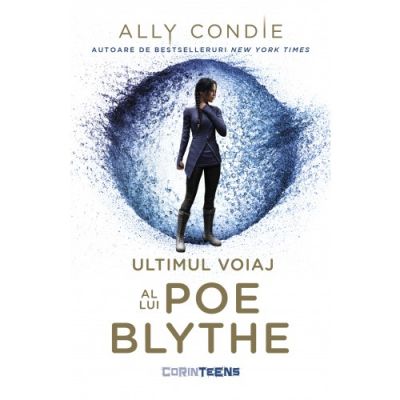 Ultimul voiaj al lui Poe Blythe - Ally Condie