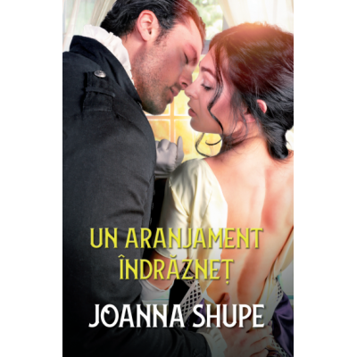 Un aranjament indraznet - Joanna Shupe