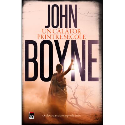 Un calator printre secole - John Boyne