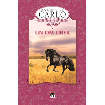 Un om liber - Andrea de Carlo