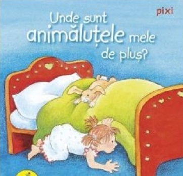 Unde sunt animalutele mele de plus? - Anne-Marie Frisque