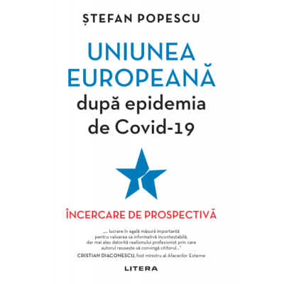 Uniunea Europeana dupa epidemia de Covid-19 - Stefan Popescu
