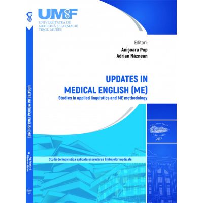 Updates in Medical English. Studies in applied linguistics and ME methodology - Anisoara Pop