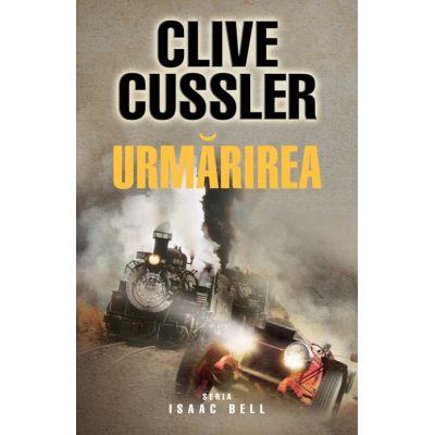 Urmarirea - Clive Cussler