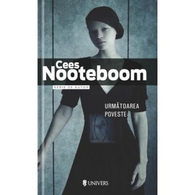 Urmatoarea poveste - Cees Nooteboom
