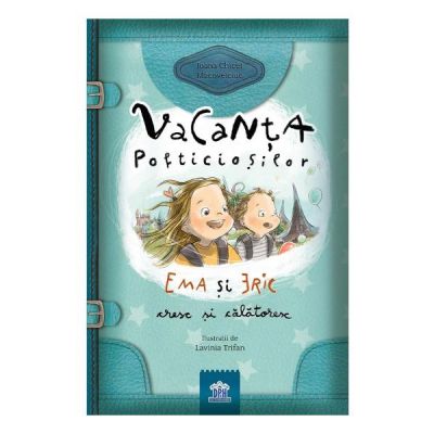 Vacanta pofticiosilor - Ioana Chicet-Macoveiciuc