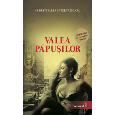 Valea papusilor Vol. 1 - Jacqueline Susann