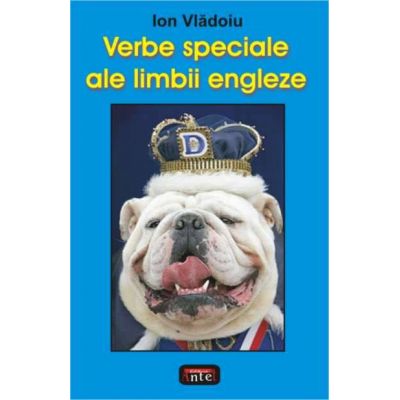 Verbe speciale ale limbii engleze - Ion Vladoiu