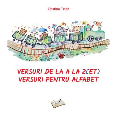 Versuri de la A la Z(ET). Versuri pentru alfabet - Cristina Truta