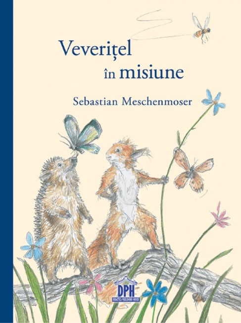 Veveritel in misiune - Sebastian Meschenmoser