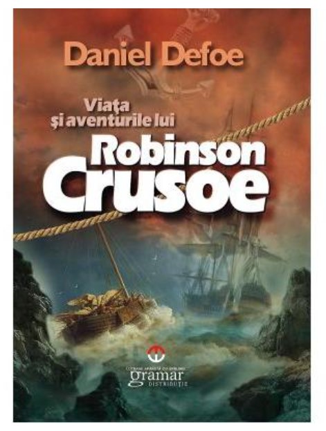 Viata si aventurile lui Robinson Crusoe - Daniel Defoe