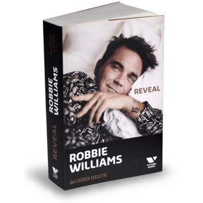 Victoria Books: Robbie Williams. Reveal - Chris Heath