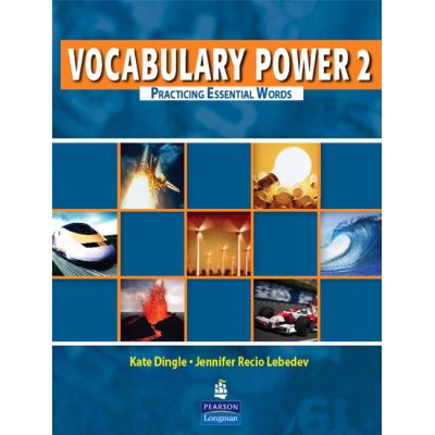 Vocabulary Power 2. Practicing Essential Words
