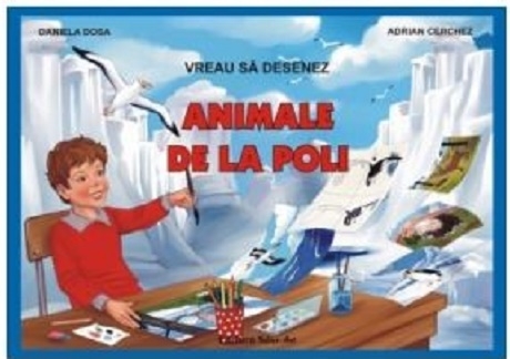 Vreau sa desenez animale de la poli - Daniela Dosa