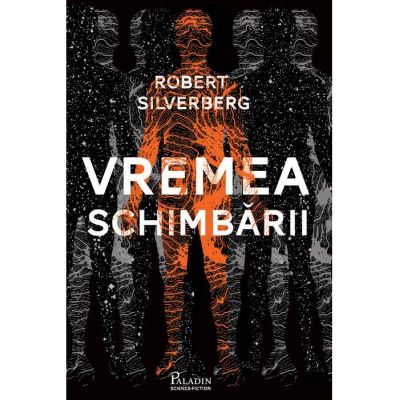 Vremea schimbarii - Robert Silverberg