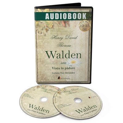 Walden sau Viata in padure. Audiobook - Henry David Thoreau