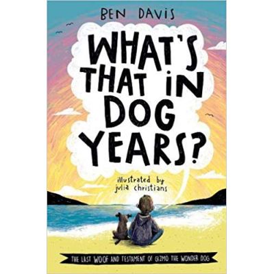 What\'s That in Dog Years? - Ben Davis