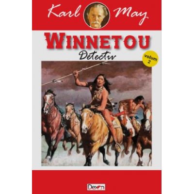 Winnetou, volumul II Detectiv - Karl May