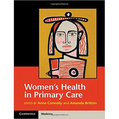 Women\'s Health in Primary Care - Anne Connolly, Amanda Britton