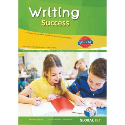 Writing Success A1+ to A2 Student’s Book - Tamara Wilburn