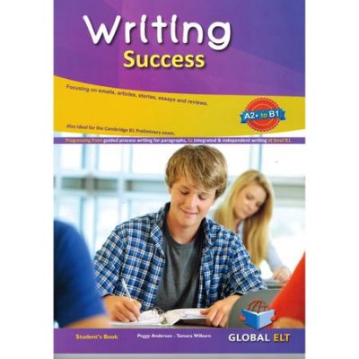 Writing Success CEFR Level A2+ to B1 - Tamara Wilburn