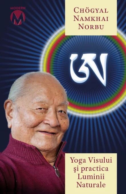 Yoga visului si Practica Luminii Naturale - Namkhai Norbu