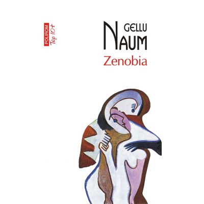 Zenobia - Gellu Naum editura Polirom